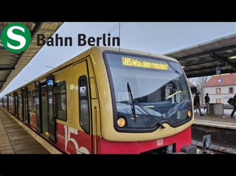 S Bahn Berlin mittfahrt in der kompletten S85 von grünau nach