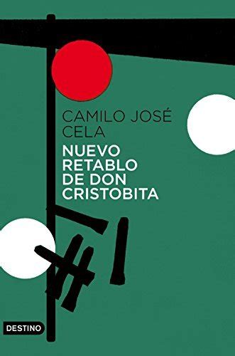 Nuevo retablo de Don Cristobita by Camilo José Cela Goodreads