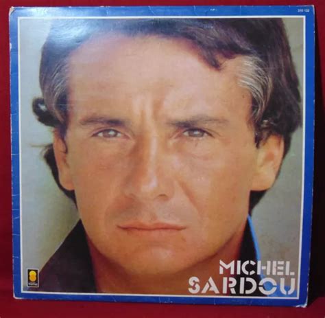 MICHEL SARDOU Il Était Là 1982 Trema 310 132 Chanson Vinyle