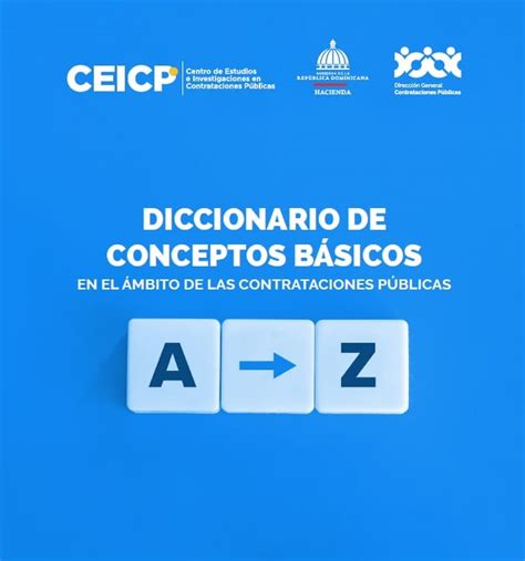 Diccionario De Conceptos Básicos Dirección General De Contrataciones Públicas