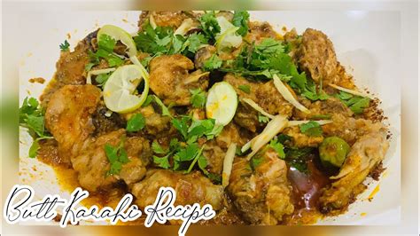 How To Cook Butt Karahi Original Butt Karahi Recipe Desi Murgh