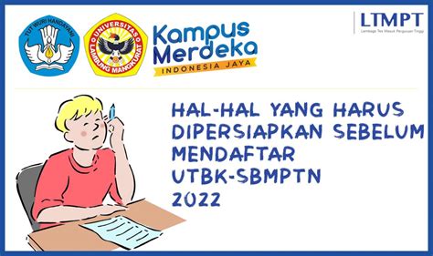 Persiapan Sebelum Pendaftaran Utbk Sbmptn Penerimaan Mahasiswa Baru