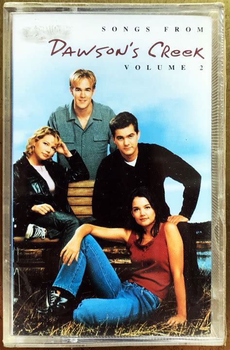 Songs From Dawsons Creek Volume 2 2000 Cassette Discogs