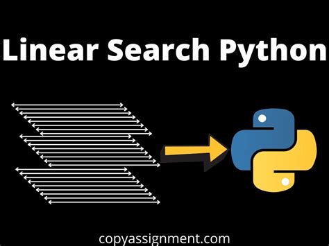 Linear Search Python Copyassignment