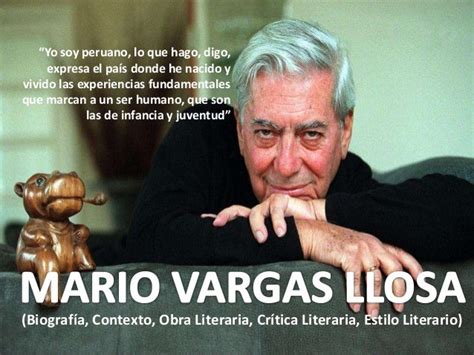 Mario Vargas Llosa Exposición Biografía Obra Literaria Estilo Narr