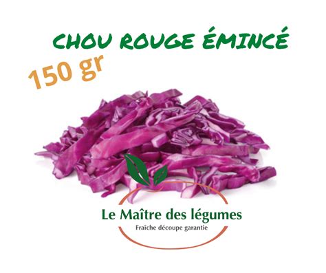 Chou rouge émincé 150 gr LE MAÎTRE DES LEGUMES