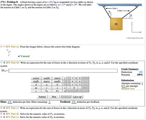 Problem 8 A Block Having Mass Of M 185 Kg Is Suspended Via Two Cables As Shown In The Figure The