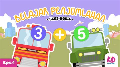 Belajar Penjumlahan Anak Paud Umur 3 Seri Kartun Animasi Mobil