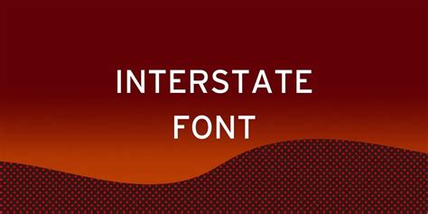 Interstate Font Free Download