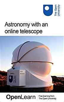 Astronomy With An Online Telescope EBook The Open University Amazon