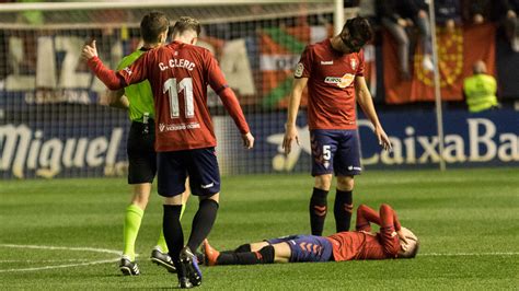 Se Confirman Las Bajas De Osasuna Barja Y Lillo No Llegar N Al Partido