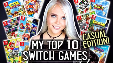 My Ultimate Top 10 Nintendo Switch Games Casual Edition Ircha Gaming Youtube