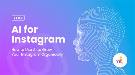 Ai For Instagram How To Use Ai To Grow Your Instagram Organically