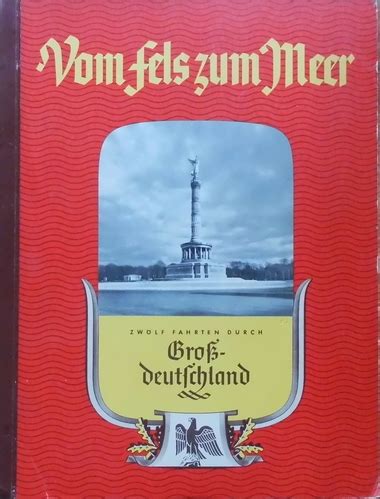 Vom Fels zum Meer 12 Fahrten durch Großdeutschland von Cremer Seifen