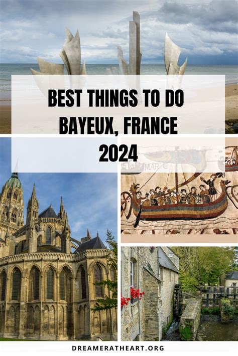 11 Wonderful Things To Do In Bayeux France 2024 Artofit