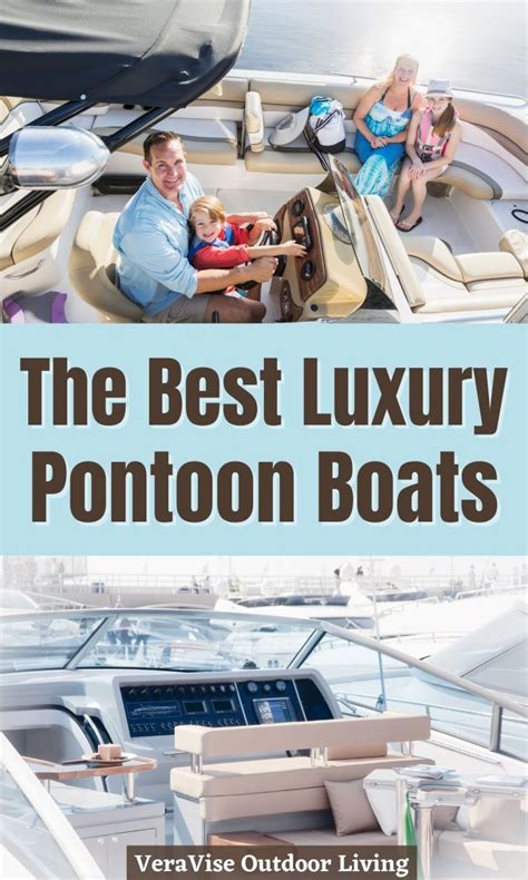 The Best Luxury Pontoon Boats For 2023 Veravise Outdoor Living