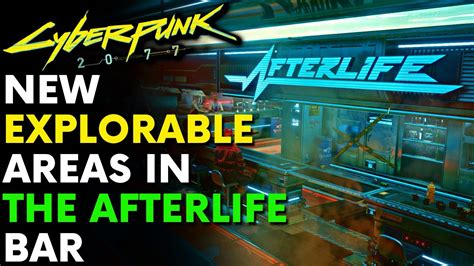 Cyberpunk 2077 New Explorable Areas In The Afterlife Bar The