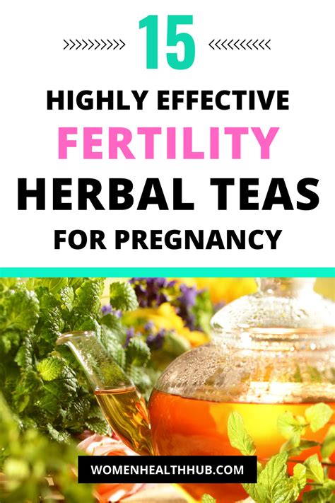 15 Powerful Fertility Herbal Teas To Get Pregnant In Few Weeks Artofit