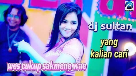 Wes Cukup Sakmene Wae Oktavia Zahra Dj Sultan Official Music Video