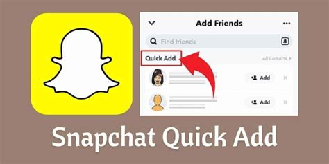 Snapchat Quick Add What Is It And How To Use It