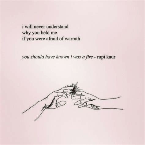 I Absolutely Love Poetry In Particular Rupi Kaur Makes Me Quiver In My Spine Words That