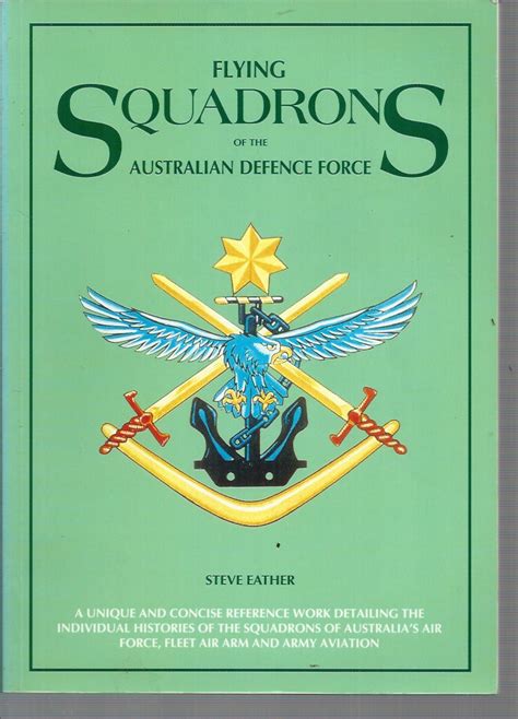 Flying Squadrons Of The Australian Defence Force Elizabeth S Bookshop