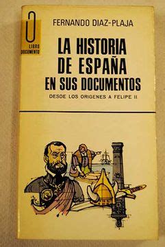 Comprar La Historia De España En Sus Documentos I Desde Los Origenes