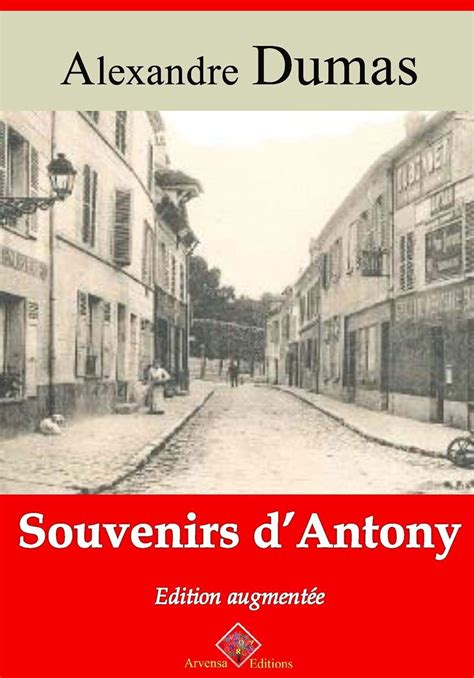 Amazon Souvenirs d Antony suivi d annexes Nouvelle édition 2019