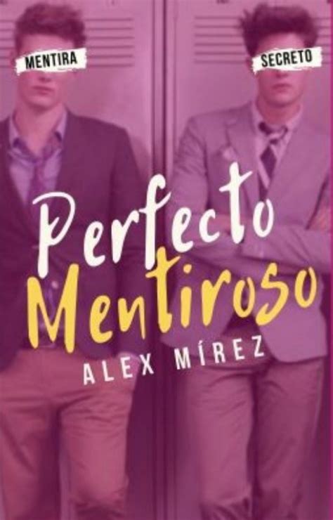 Perfecto Mentiroso Wiki Wattpad Amino En Espa Ol Amino