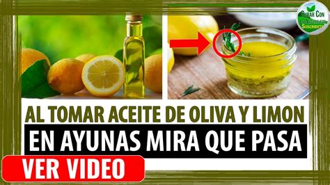 AL TOMAR ACEITE DE OLIVA CON LIMÓN EN AYUNAS ESTARÁS OBTENIENDO