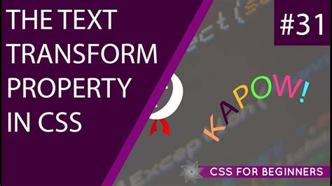 Css Tutorial For Beginners Text Transform Youtube