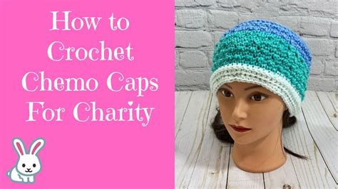 How To Crochet A Chemo Cap For Charity Youtube