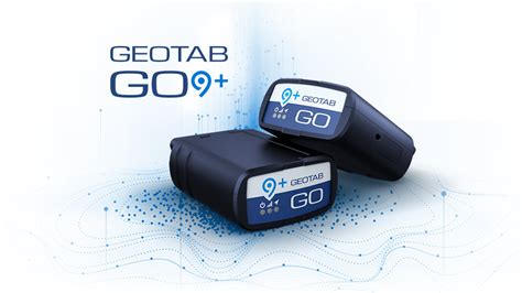 Geotabs Upgraded Go9 Telematics Device Offers Expanded Connectivity