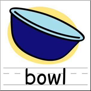 Clip Art Basic Words Bowl Color Labeled I Abcteach