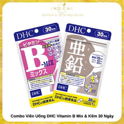 Combo Viên Uống DHC Vitamin B Mix Kẽm Hỗ Trợ Tăng Cân 30 Ngày Nhật