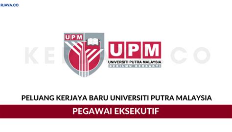 Universiti Putra Malaysia • Kerja Kosong Kerajaan