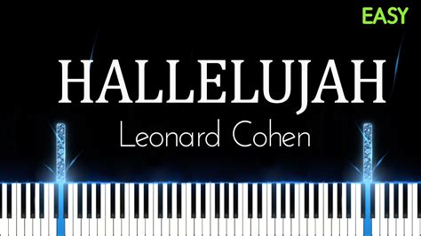 Hallelujah Leonard Cohen Easy Piano Tutorial Youtube