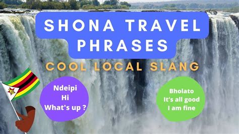 LEARN KEY SHONA PHRASES LOCAL SLANG TRAVEL TO ZIMBABWE COOL FACTS