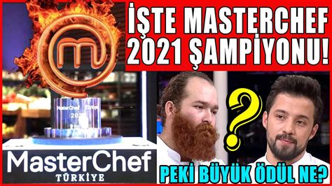 Te Masterchef T Rkiye Ampiyonu Ampiyon Hasan M Eren Mi Peki