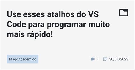 Use Esses Atalhos Do Vs Code Para Programar Muito Mais R Pido