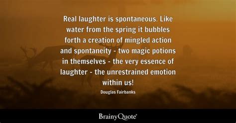 Spontaneity Quotes Brainyquote