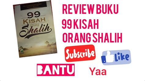 Review Buku 99 Kisah Orang Shalih YouTube