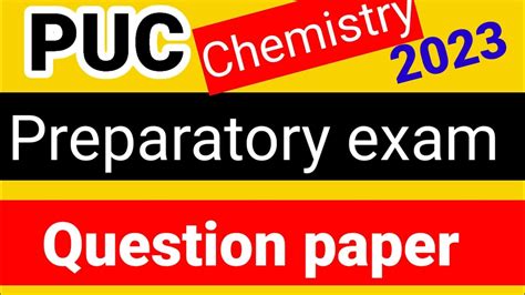 Puc Chemistry Preparatory Exam Question Paper Youtube