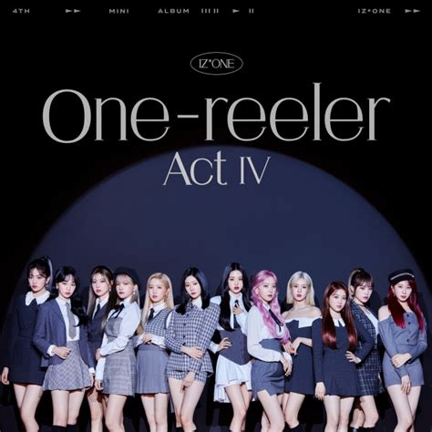 IZ ONE One Reeler Act IV OTOTOY