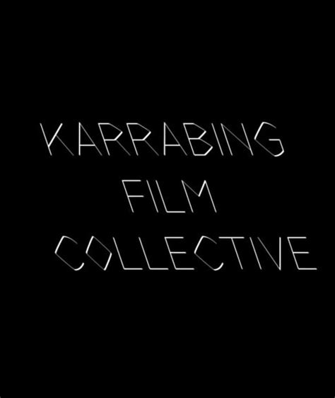 Karrabing Film Collective Movies Bio And Lists On Mubi