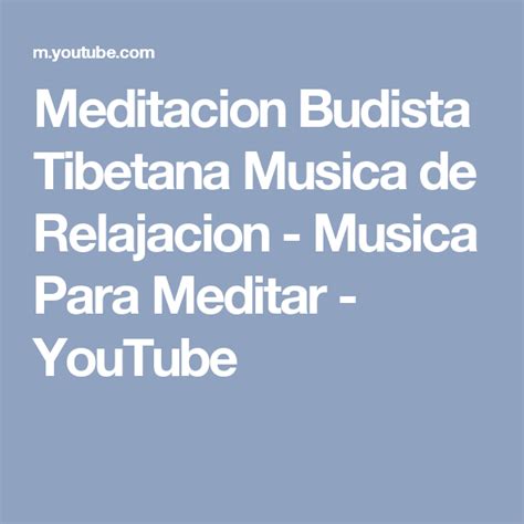 Meditacion Budista Tibetana Musica De Relajacion Musica Para Meditar Youtube Zen Youtube