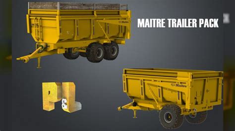 Maitre Trailer Pack V1 1 FS17 KingMods