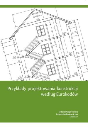 Przykłady projektowania konstrukcji według eurokodów wyd 2021 15884