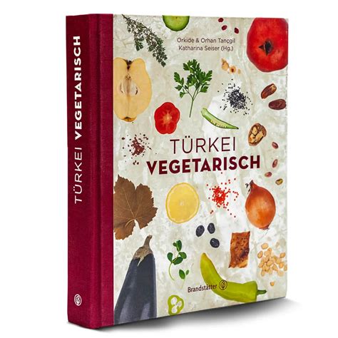 T Rkei Vegetarisch Kochbuch Rezepte Kochdicht Rkisch