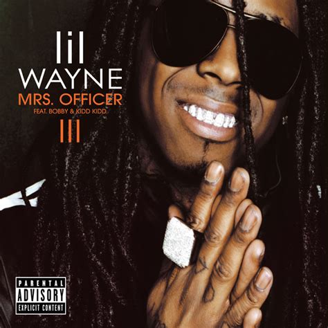 Mrs Officer By Lil Wayne Feat Bobby V Kidd Kidd On Mp Wav Flac Aiff